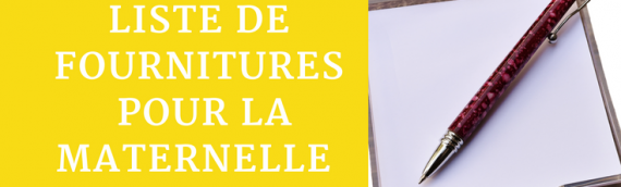 Liste de fournitures pour la maternelle