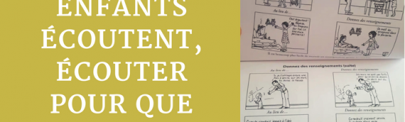 Parler pour que les enfants écoutent, écouter pour que les enfants parlent