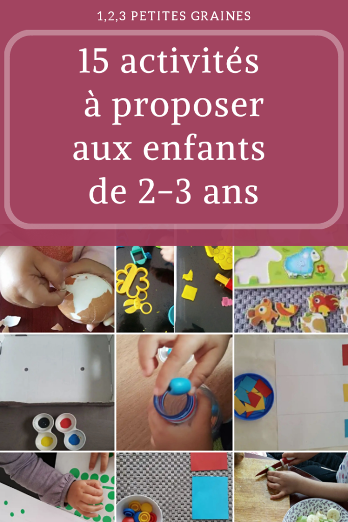 15 Activites A Proposer Aux Enfants De 2 3 Ans 1 2 3 Petites Graines