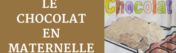 Le chocolat en maternelle