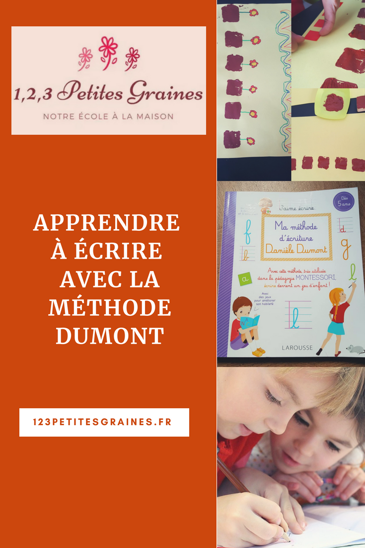 Apprendre à écrire avec la méthode Dumont 1,2,3 petites graines